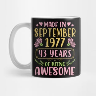 Made In September 1977 Happy Birthday To Me You Mom Sister Daughter 43 Years Of Being Awesome Mug